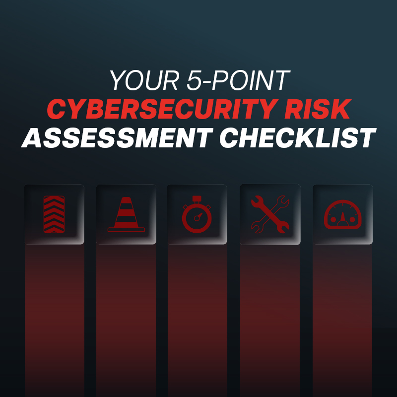 PSPro-Risk Assessment-CHECKLIST GRAPHIC-800x800 Your 5-Point Cybersecurity Risk Assessment Checklist